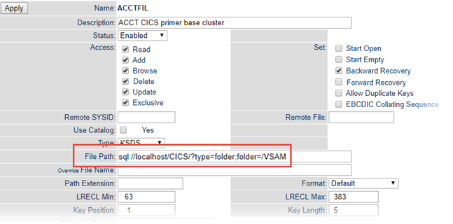 ACCTFIL の FCT の [File Path] フィールドで「sql://localhost/CICS/?type=folder;folder=/VSAM」と指定